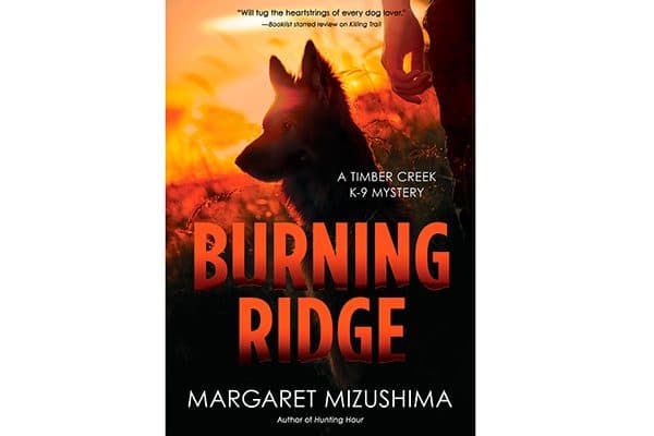 Burning Ridge, a Timber Creek K-9 Mystery