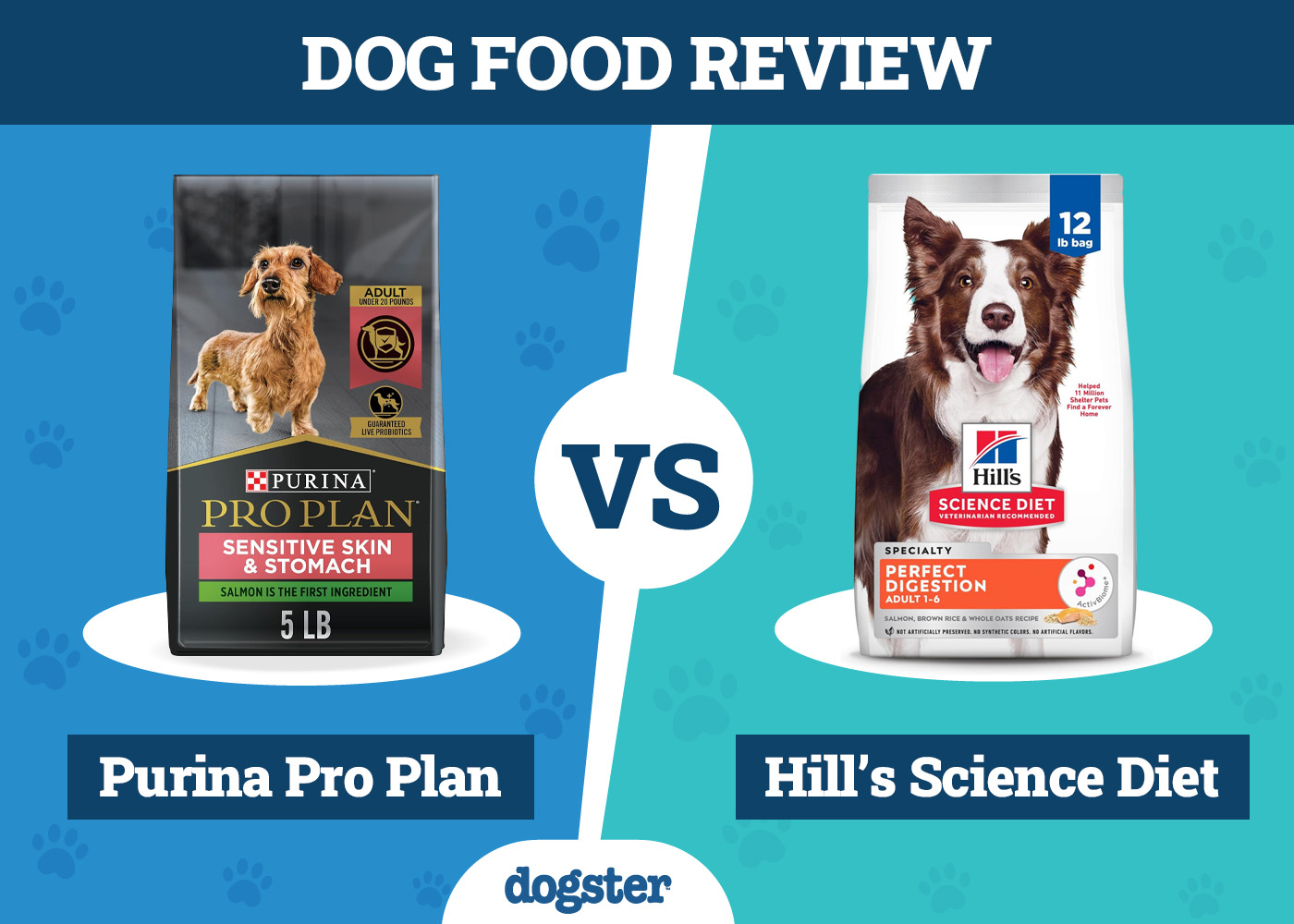 Dogster_Dog Food Purina Pro Plan VS Hill_s Science Diet