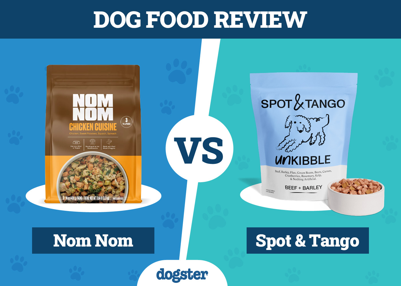 Dogster_Dog Food Nom Nom VS Spot & Tango