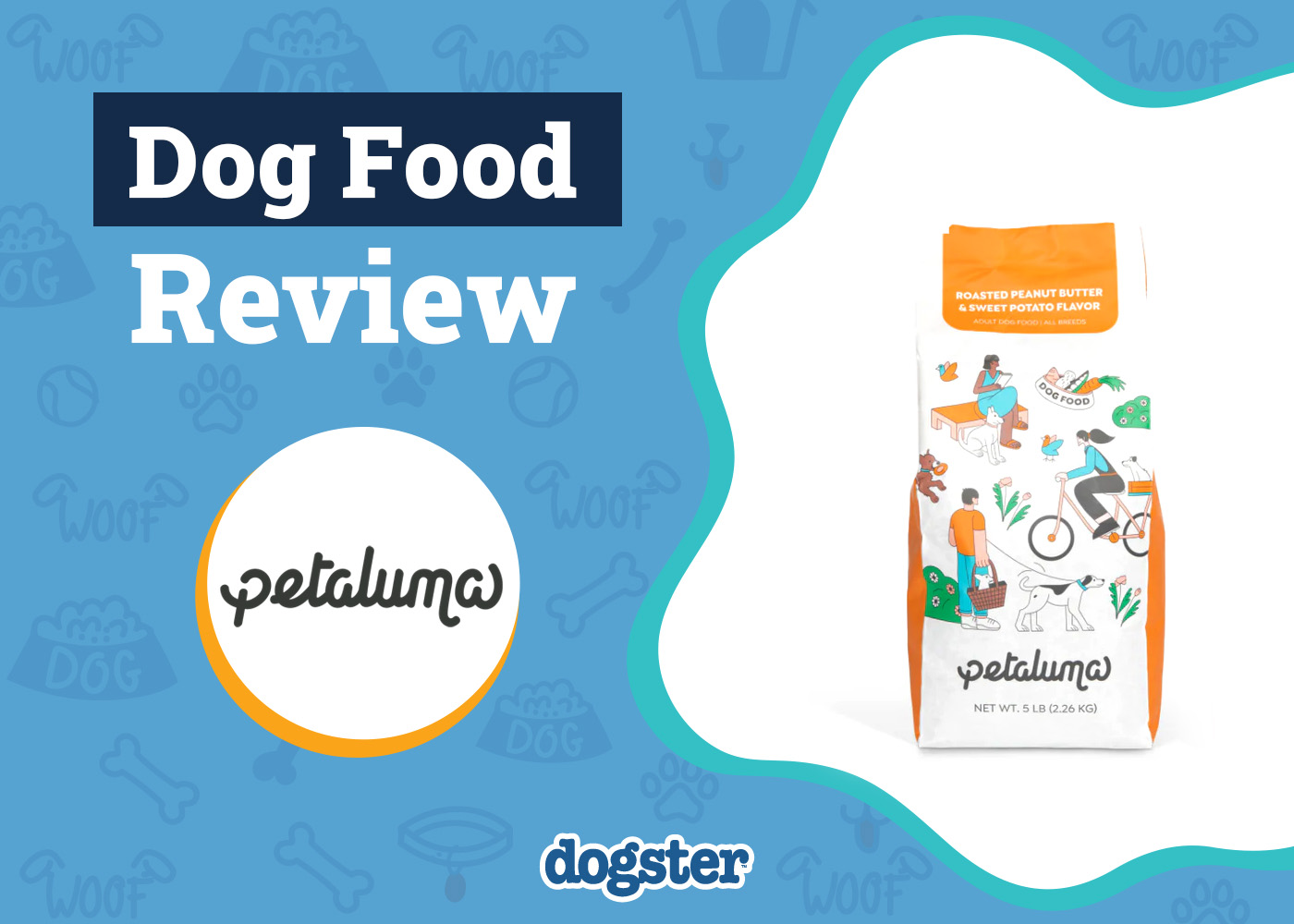 Dogster_Petaluma Dog Food Review