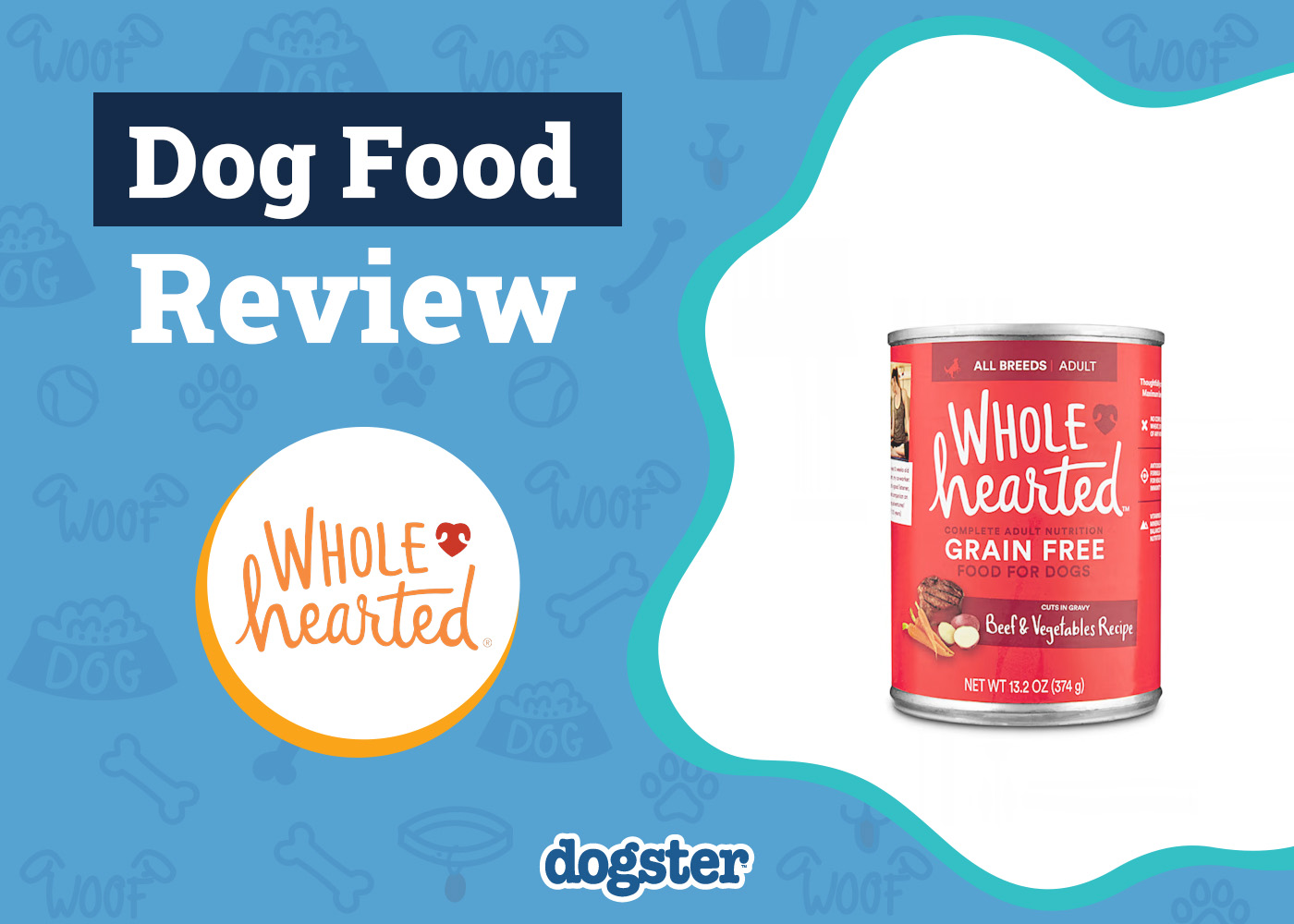 Dogster_WholeHearted Dog Food Review