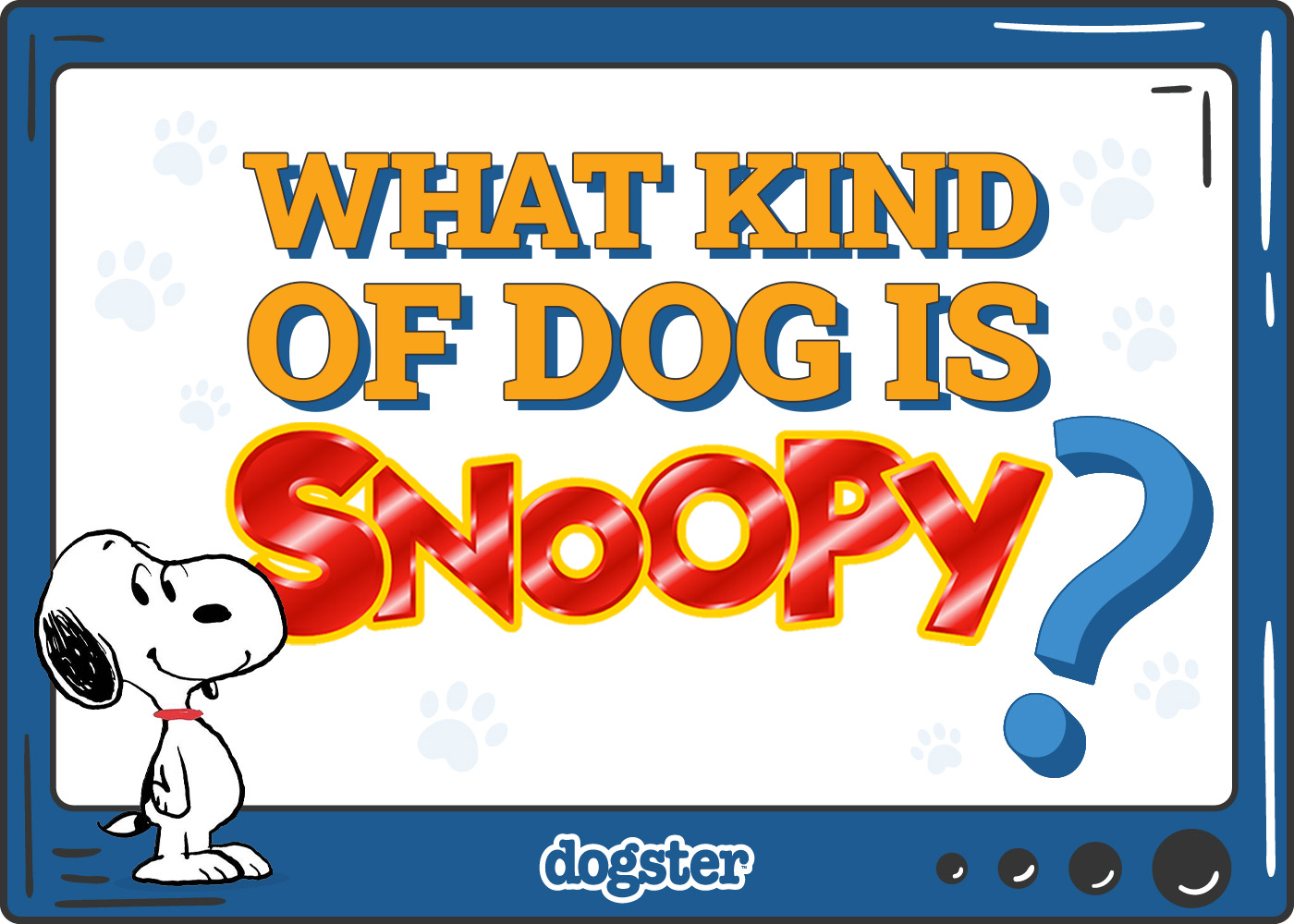 Dogster_What Kind of Dog is Snoopy