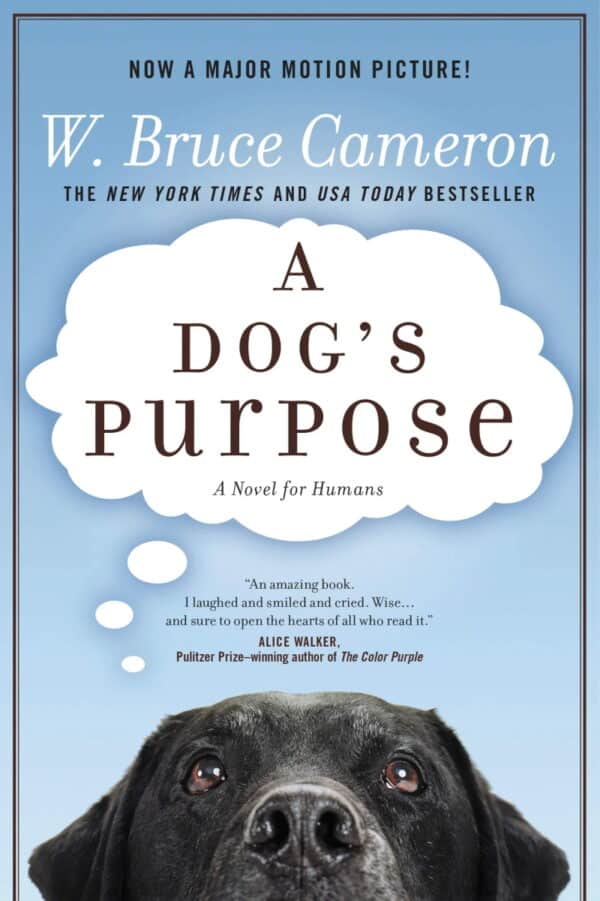 A Dog's Purpose A Novel for Humans Book