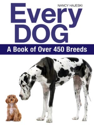 Every Dog A Book of Over 450 Breeds
