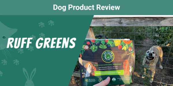 Ruff Greens Premium Canine Supplements Review Dog With Product SAPR Featured Image